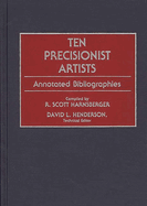 Ten Precisionist Artists: Annotated Bibliographies