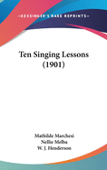 Ten Singing Lessons (1901)