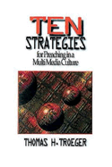 Ten Strategies for Preaching in a Multimedia Culture
