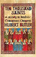 Ten Thousand Saints: A Study in Irish and European Origins