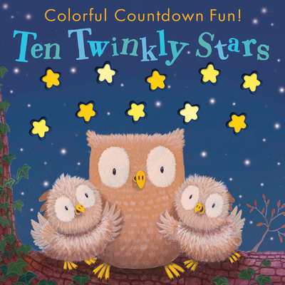 Ten Twinkly Stars: Colorful Countdown Fun! - Tiger Tales