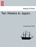 Ten Weeks in Japan