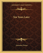 Ten Years Later
