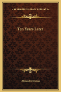 Ten Years Later
