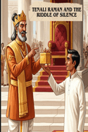 Tenali Raman and the Riddle of Silence