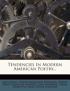 Tendencies in Modern American Poetry