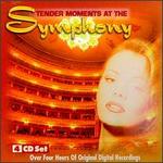 Tender Moments At The Symphony