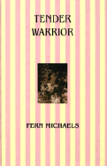 Tender Warrior