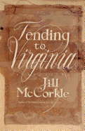 Tending to Virginia