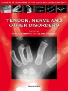 Tendon, Nerve and Other Disorders