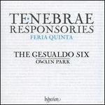 Tenebrae Responsories: Feria Quinta