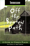 Tennessee Off the Beaten Path: A Guide to Unique Places
