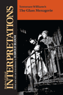 Tennessee Williams's the Glass Menagerie