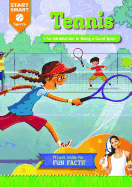 Tennis: An Introduction to Being a Good Sport