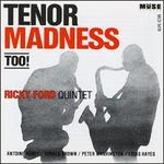Tenor Madness Too