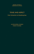 Tense and Aspect: From Semantics to Morphosyntax