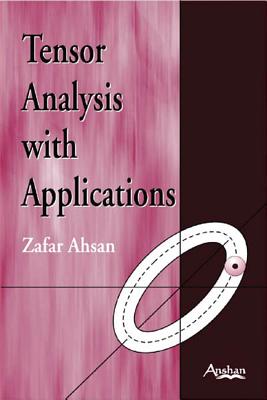 Tensor Analysis with Applications - Ahsan, Zafar