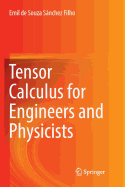 Tensor Calculus for Engineers and Physicists