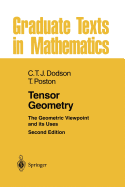 Tensor Geometry: The Geometric Viewpoint and Its Uses