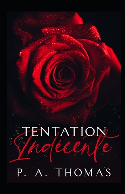 Tentation Ind?cente - Translation, Valentin (Translated by), and Thomas, P a