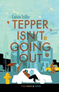 Tepper isn't Going Out