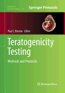 Teratogenicity Testing: Methods and Protocols