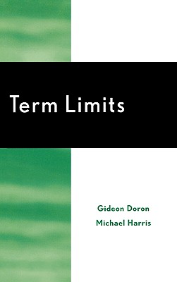 Term Limits - Doron, Gideon, Mr., and Harris, Michael