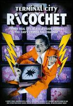 Terminal City Ricochet
