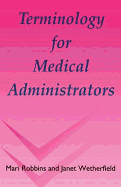 Terminology for medical administrators