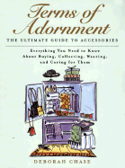Terms of Adornment: The Ultimate Guide to Accessories