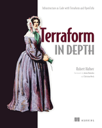 Terraform in Depth: Infrastructure as Code with Terraform and Opentofu
