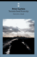 Terrain Seed Scarcity: Poems from a Decade