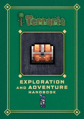 Terraria: Exploration and Adventure Handbook - 