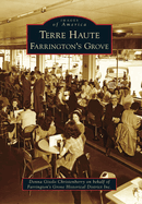 Terre Haute: Farrington's Grove