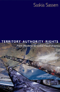 Territory, Authority, Rights: From Medieval to Global Assemblages