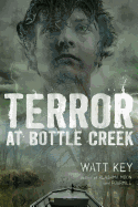 Terror at Bottle Creek