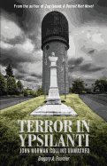 Terror in Ypsilanti: John Norman Collins Unmasked
