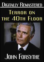Terror on the 40th Floor