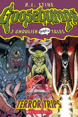 Terror Trips (Goosebumps Graphic Novel Collection #2) - Stine, R L