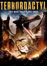 Terrordactyl - Don Bitters; Geoff Reisner