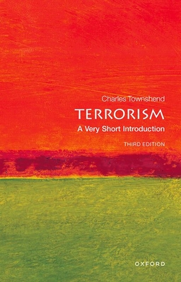 Terrorism: A Very Short Introduction - Townshend, Charles