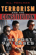 Terrorism and the Constitution: The Post-9/11 Cases
