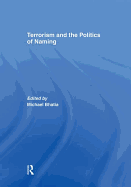 Terrorism and the Politics of Naming