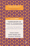 Terrorism in the Classroom: Security, Surveillance and a Public Duty to ACT