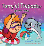 Terry El Trepador Salva Al Delfin