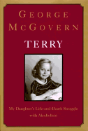 Terry:: My Daughter's Life-And-Death Struggle with Alcoholism