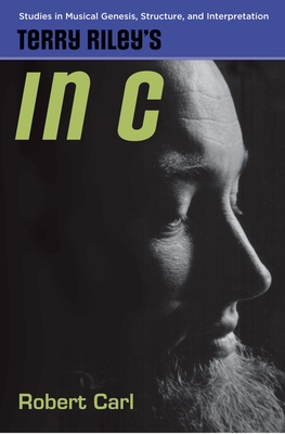 Terry Riley's in C - Carl, Robert