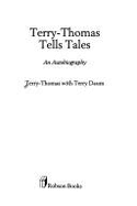 Terry-Thomas Tells Tales: An Autobiography