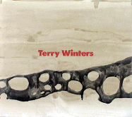 Terry Winters - Phillips, Lisa, and Kertess, Klaus