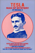 Tesla: Man of Mystery